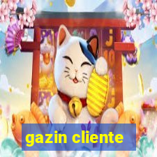 gazin cliente